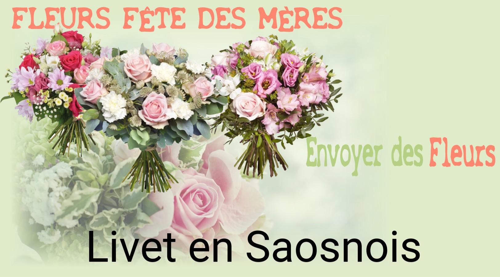 Bouquet de Fête des Mères livré à Livet-en-Saosnois